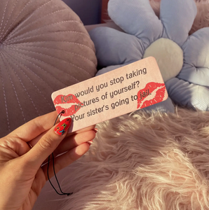 'YOU'RE SISTERS GOING TO JAIL" KARDASHIAN AIR FRESHENER